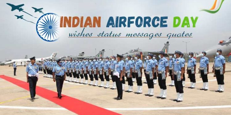 89-வது இந்திய விமானப்படை தினம் – தலைவர்கள் வாழ்த்து